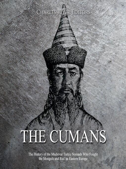 Title details for The Cumans by Charles River Editors - Wait list